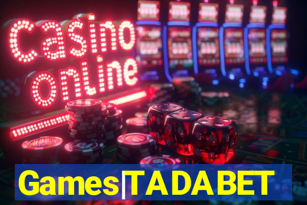 Games|TADABET